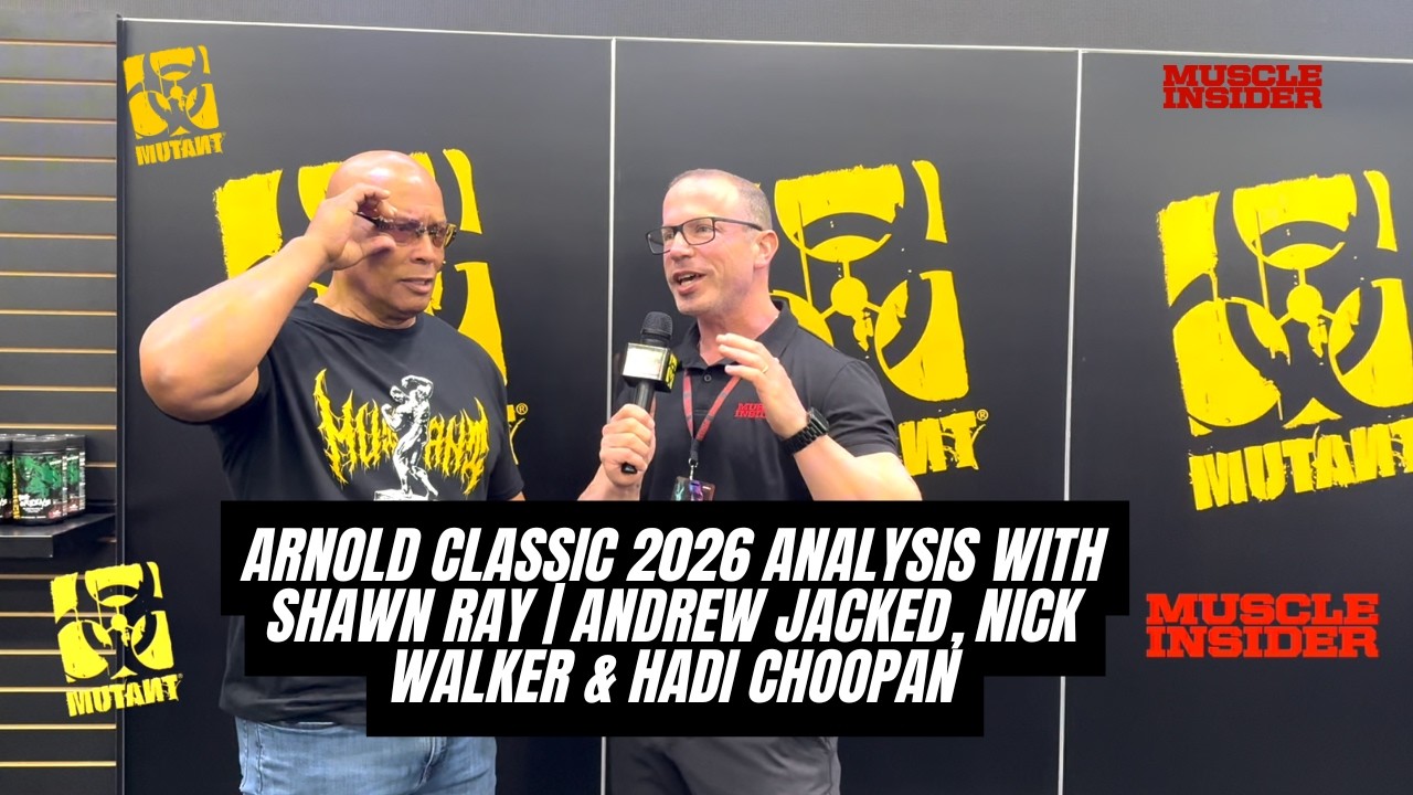 Shawn Ray & Muscle Insider discuss Arnold Classic 2026 | Andrew Jacked vs Nick Walker & Hadi Choopan