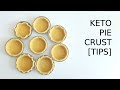 Keto Pie Crust｜12 Tips for Success: Ingredients, Substitutes, Process, Techniques｜Nadia L