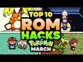 Top 10 Best Pokémon ROM Hacks for March 2026 🎮