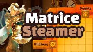 Steamer dans Dofus : Matrice Élémentaire &amp; Guide de Classe ⚙️💡