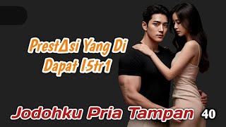 Prest∆si Yang Dapat I5tr1❗40
