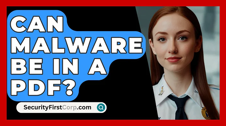 Can Malware Be In A PDF? - SecurityFirstCorp.com
