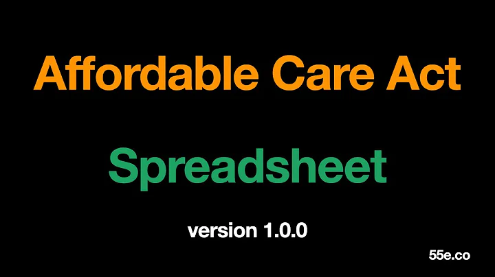 Affordable Care Act Spreadsheet