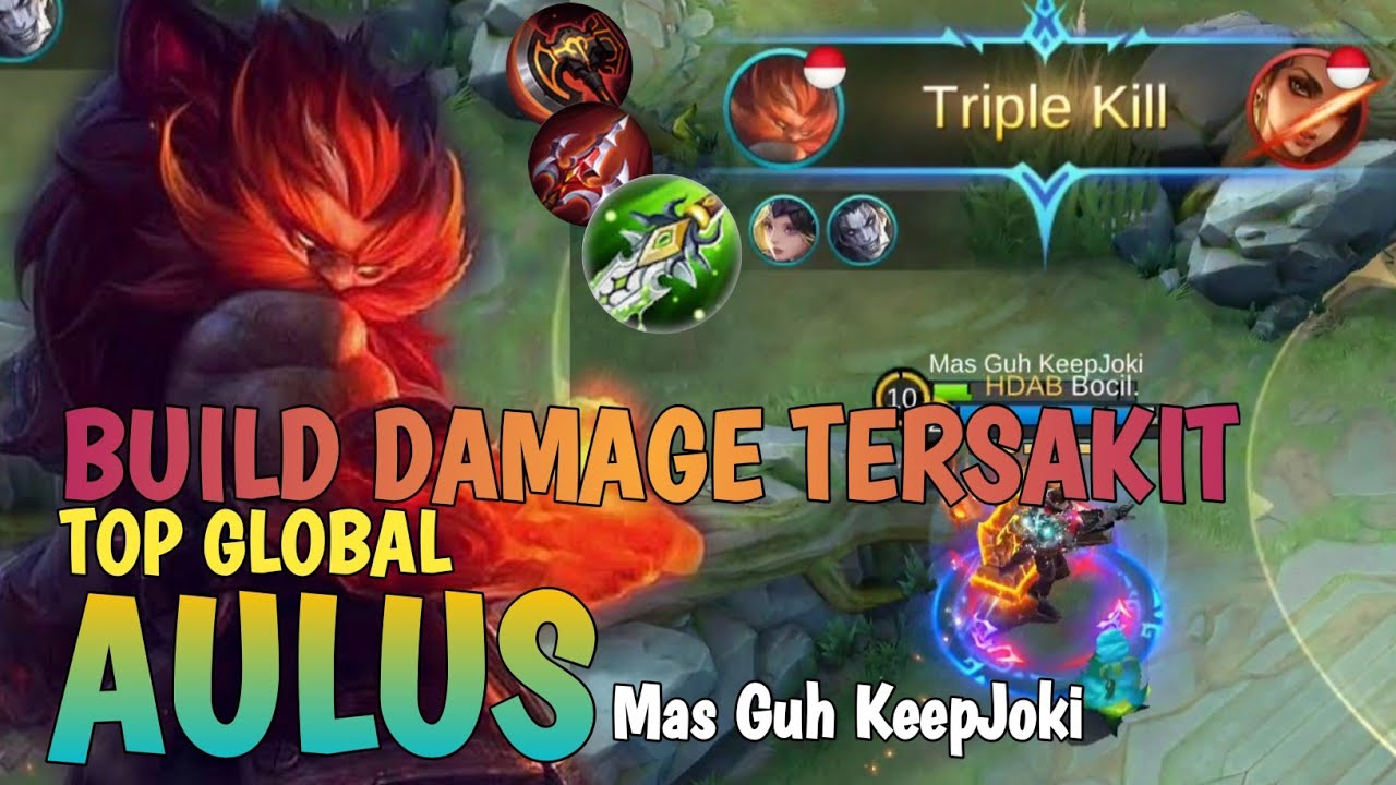 BUILD AULUS TERSAKIT 2021 | TOP GLOBAL AULUS By Mas Guh KeepJoki -Mobile legends