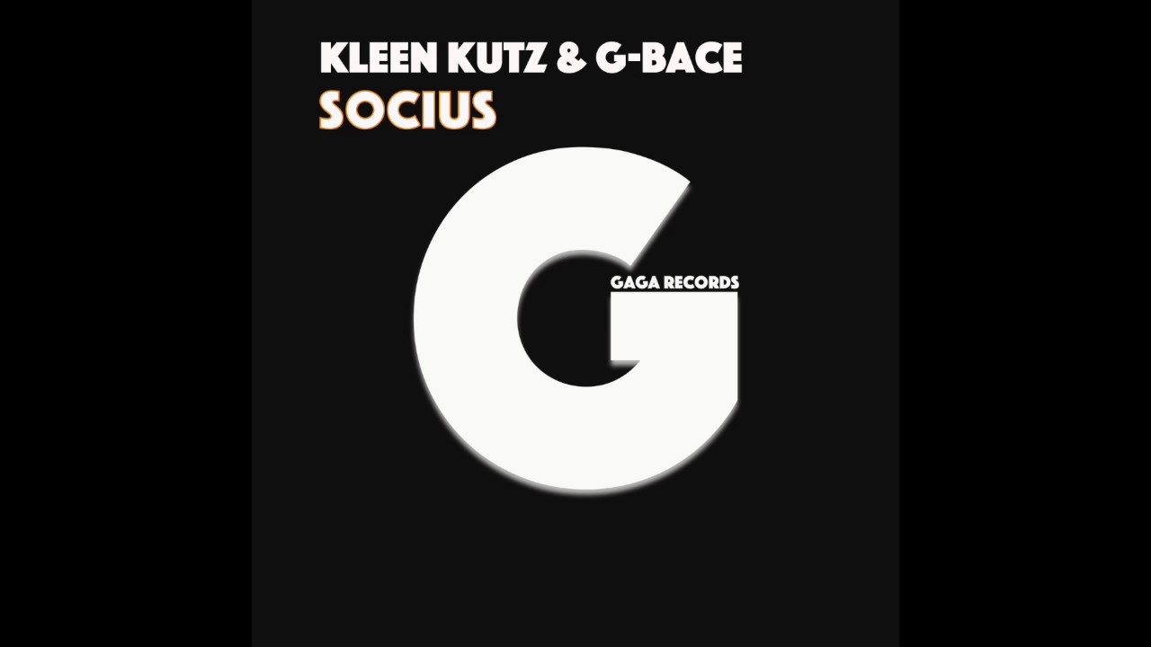 Guarda Kleen Kutz & G-Bace - Socius (Original Mix) su YouTube Guarda Kleen Kutz & G-Bace - Socius (Original Mix) su YouTube
