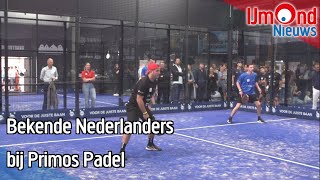 Bekende Nederlanders bij Primos Padel voor goede doel