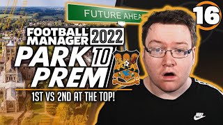 Park To Prem FM22 | Episode 16 - PLANNING AHEAD | Football Manager 2022