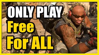 How to Only Play FREE FOR ALL in COD Modern Warfare 3 (Quick Method)