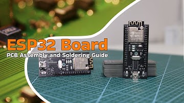 Custom ESP32 Board: PCB Assembly and Soldering Guide
