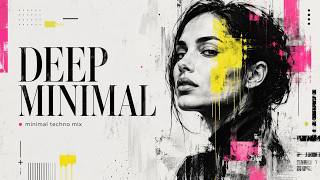 Deep Minimal - Break The Pattern | Minimal Techno & Progressive House Mix
