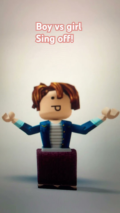 Girl vs boy sing off #roblox #robloxedits #singing #viralvideo #fun #crazy #robloxshorts #robloxfun