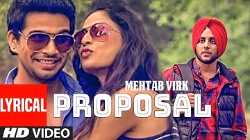"Proposal Mehtab Virk" Lyrical Punjabi Song  | Latest Punjabi Song