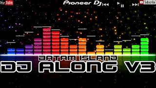 NONSTOP REMIX SATU NAMA TETAP DI HATI NEW 2019 DJ ALONG V3™ Feat DJ AS-ONE V3™(NAGITA V3™)