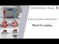 Blood Grouping | Human Anatomy &amp; Physiology-I | B.Pharm | D.Pharm