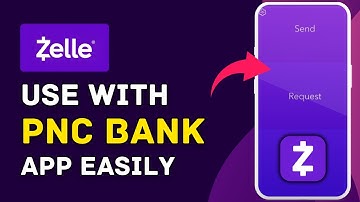 Hoe gebruik ik Zelle met de PNC Bank-app 2025?