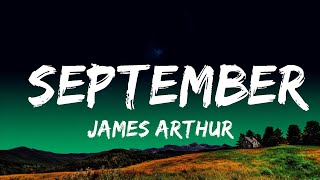 James Arthur - September (Lyrics)  | 25 Min