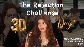 Get Addicted to Rejection — 30 Days That’ll Change You Forever | Kill Your Fear of “No" to succeed