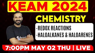KEAM 2024 - Chemistry | Redox Reactions, Haloalkanes and Haloarenes | Eduport KEAM