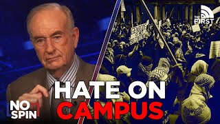 Anarchists Are Taking Control of Our Colleges - Bill O'Reilly