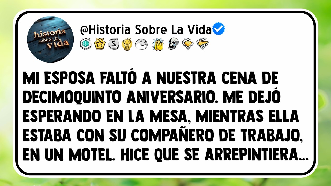 Mi Esposa Faltó A Nuestra Cena De Decimoquinto Aniversario. Me Dejó Esperando En La Mesa...