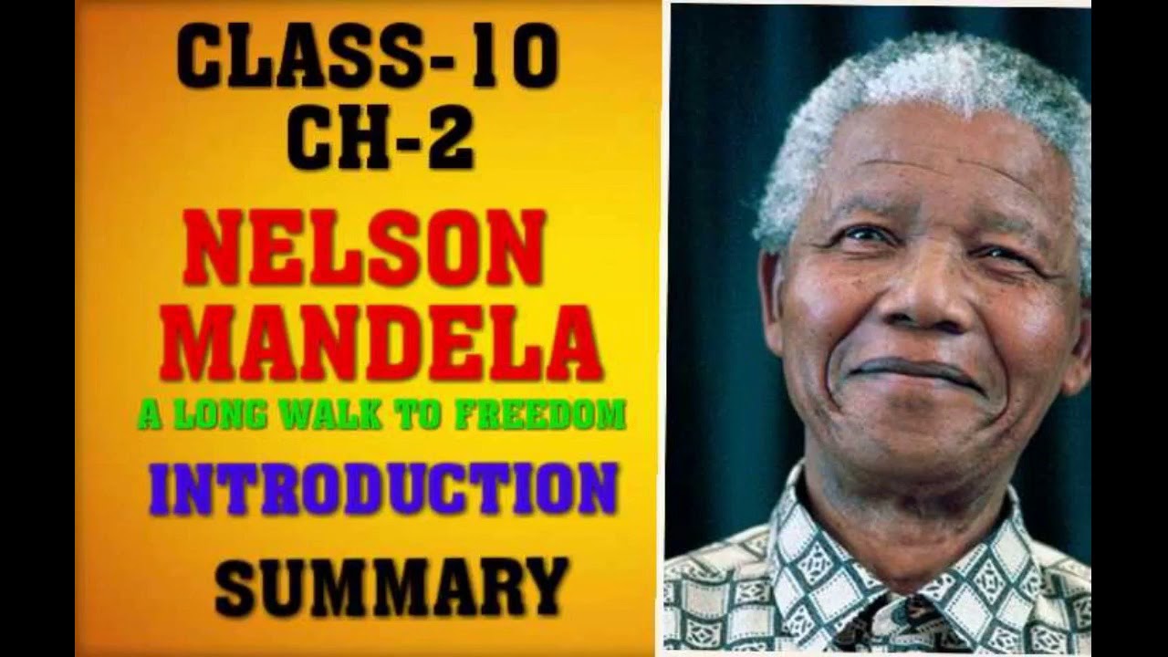 write the biography of nelson mandela class 10