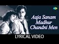 Aaja sanam madhur chandni mein  lyrical  chori chori  lata mangeshkar  manna dey