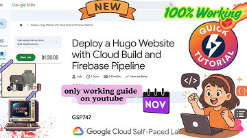 Deploy a Hugo Website with Cloud Build and Firebase Pipeline | NOV GUIDE | #GSP747 #qwiklabs