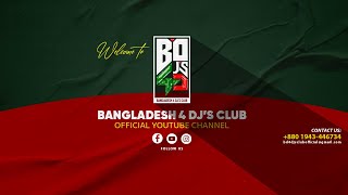 BANGLADESH 4 DJ'S CLUB - INTRO