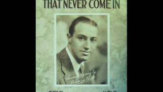 Video thumbnail of "I'm Waiting For Ships That Never Come In 1928 Franklyn Baur"