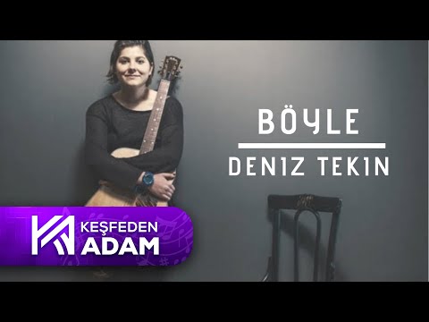 Deniz Tekin-Böyle