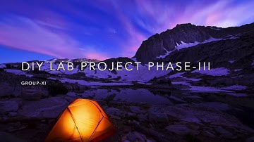 DIY LAB | IIT KHARAGPUR | GROUP-XI PHASE-III