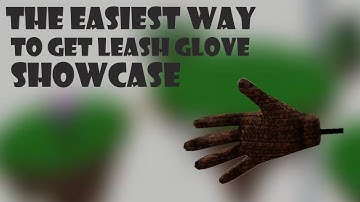 The Easiest Way To Get Leash Glove (Showcase) | Slap Battles