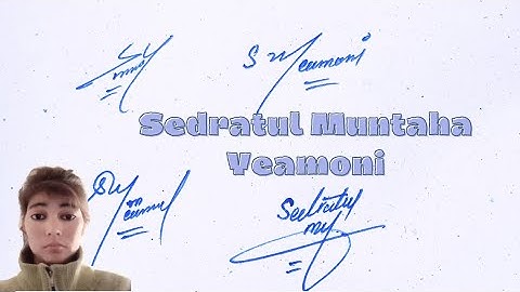 Sedratul Muntaha Yeamoni name signature with arooj
