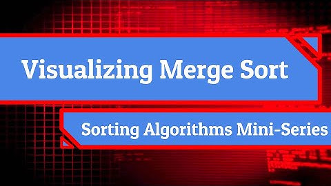 Visualizing Merge Sort w/ Colors