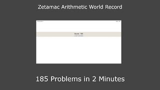 Zetamac Arithmetic World Record - 185 Problems in 2 Minutes
