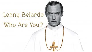 [The Young Pope] Who Are You, Lenny Belardo?