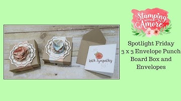 Spotlight Friday Envelope Punch Board 3 x 3 Gift Box