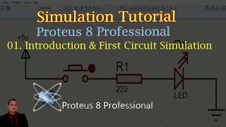 01. Introduction & First Circuit Proteus Simulation || Takim Mallick