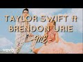 Taylor Swift ft Brendon Urie - ME (TRADUZIONE IN ITALIANO)