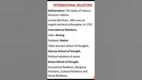 Definition of International Relations and Two School of Thoughts