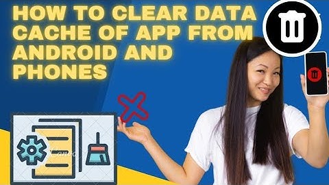 How To Clear Data cache | Clearing App Data Cache on Android Step-by-Step Guide for Phones & Tablets