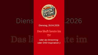 🎬 Serientipps für Dienstag, 28.04.2026 | Quick-TV-Tipps