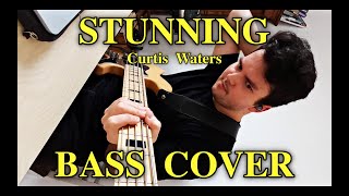 Curtis Waters - Stunning (Bass Cover) + FREE TABS