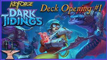 Dark Tidings is Finally Out! || Keyforge Deck Opening and Review #1