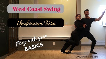 LEARN NEW WEST COAST SWING BASICS...😝 [ UNDERARM TURN ]