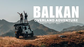 Is this Europe's ultimate overland destination; An adventure in the Balkans!