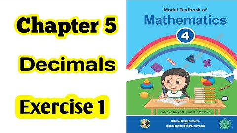 Class 4 math chapter 5 Exercise 1 | Decimals |National book foundation |2024| ilmi darasgah