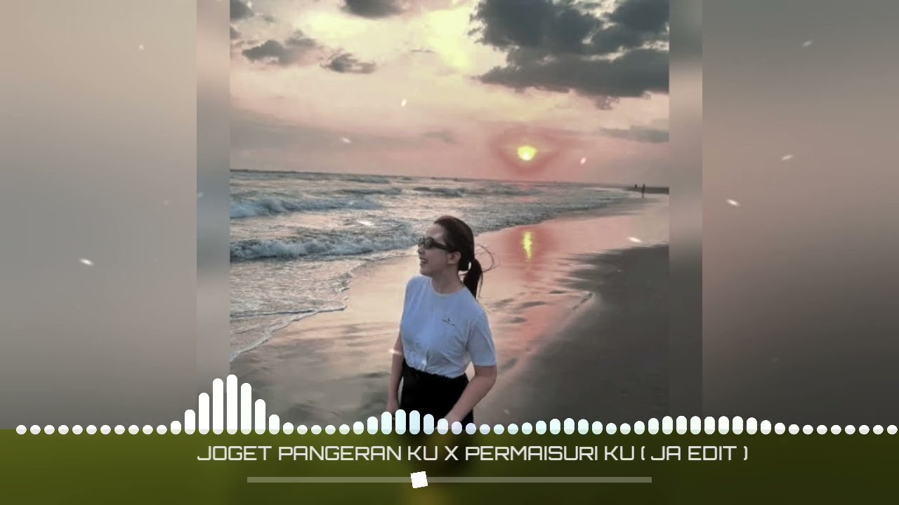 JOGET PANGERAN KU X PERMAISURI KU [ JA EDIT ]