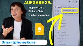 Samsung-Kurs Aufgabe 29d: Einkaufsliste immer wieder verwenden mit der App Notizen.