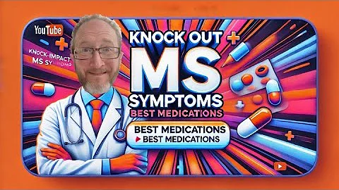 Best Meds for MS Symptoms: A Neurologist's Guide